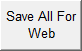 Save All For Web
